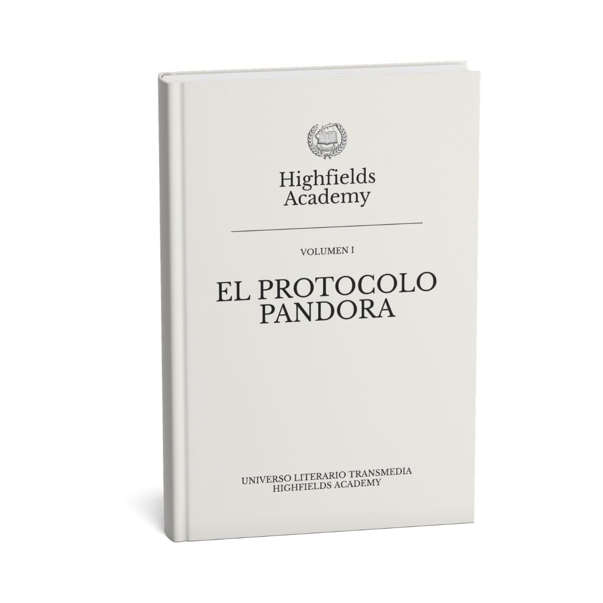 El Protocolo de Pandora – Hihgfields Academy Vol. 1 Edición Especial