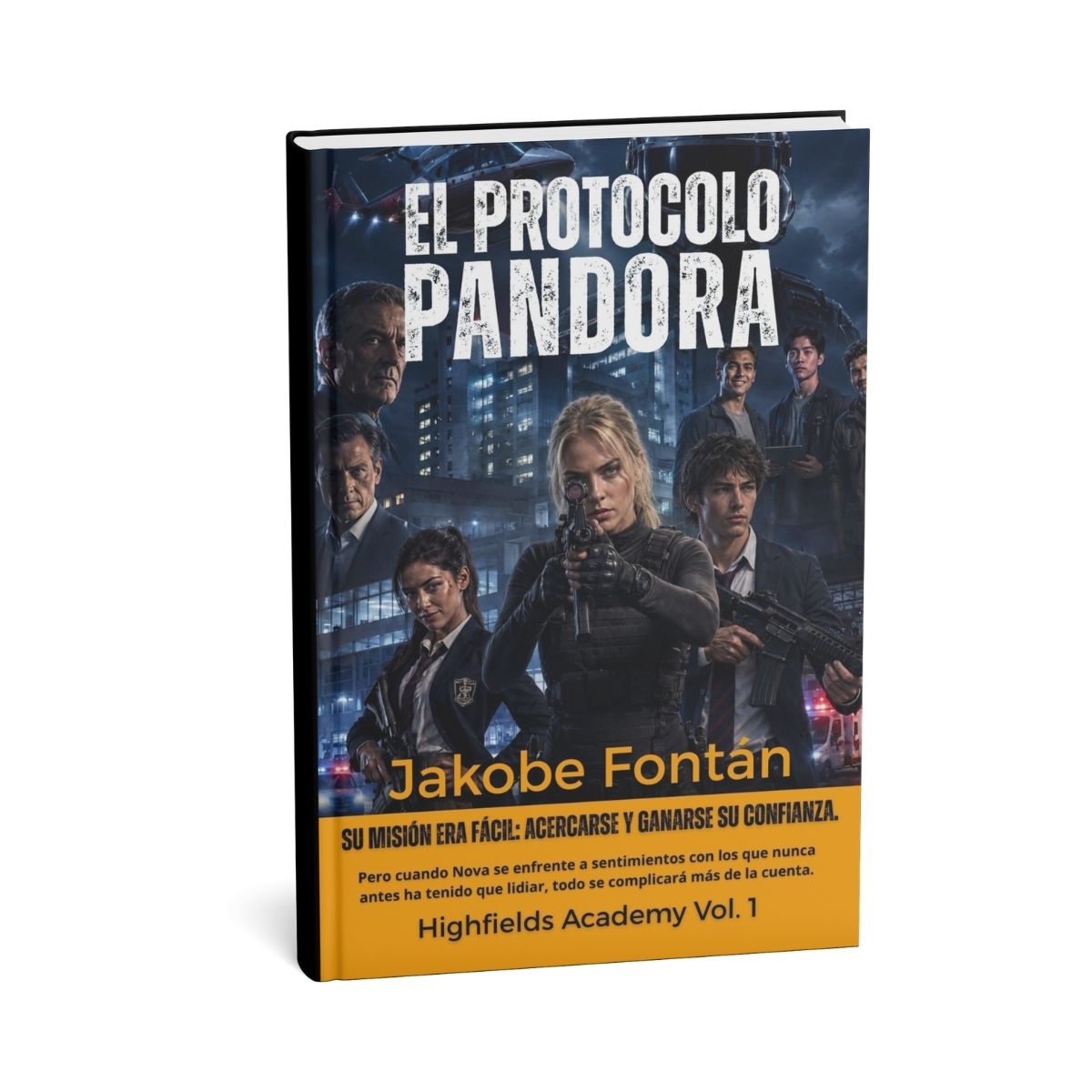 El Protocolo de Pandora - Hihgfields Academy Vol. 1